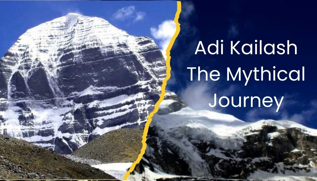 Adi Kailash The Mythical Journey That Transcends Roads And Boundaries